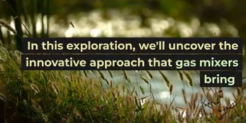 Gas Mixer for Bioremediation: A Cleaner Future Through Solutions